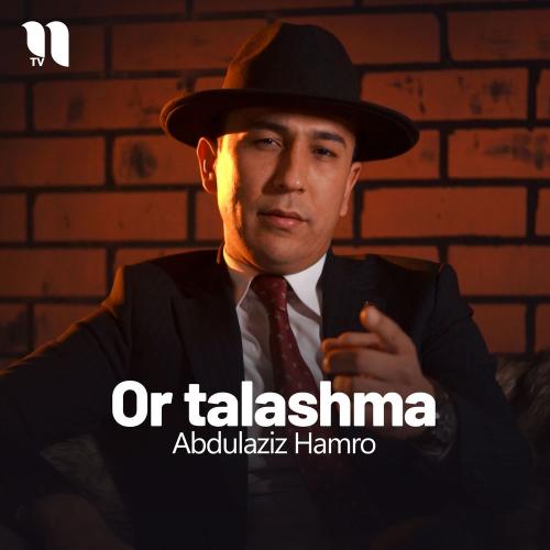 Abdulaziz Hamro - Or Talashma