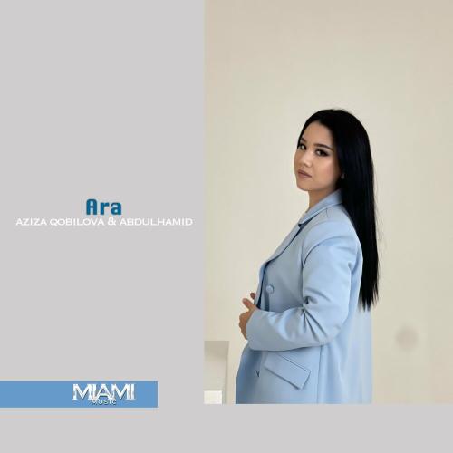 AbdülHamid & Aziza Qobilova - Ara Ara