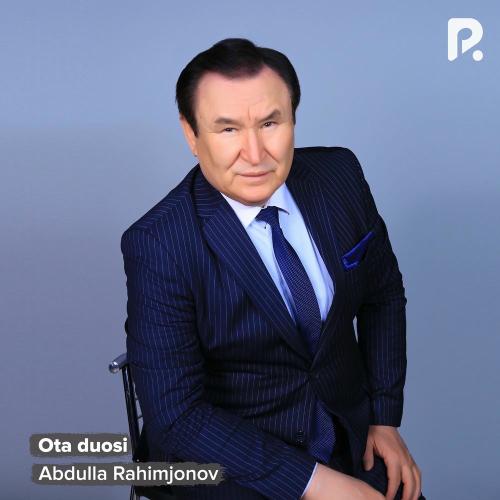 Abdulla Rahimjonov - Ota Duosi