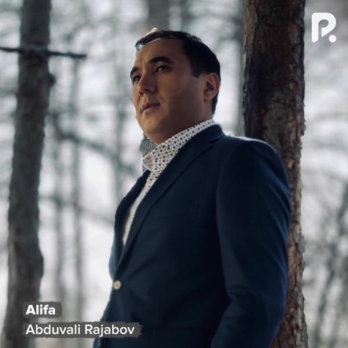 Abduvali Rajabov - Alifa
