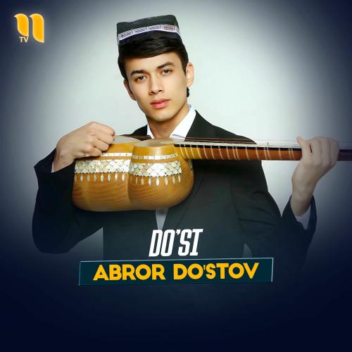 Abror Do'stov - Do'st