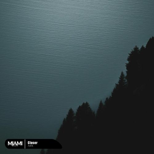 Adik - Closer