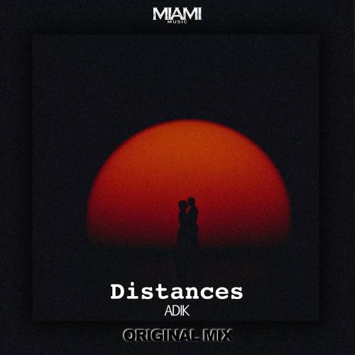 Adik - Distances