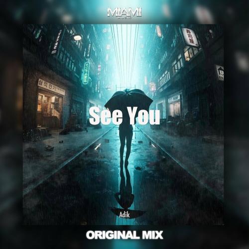 Adik - See You