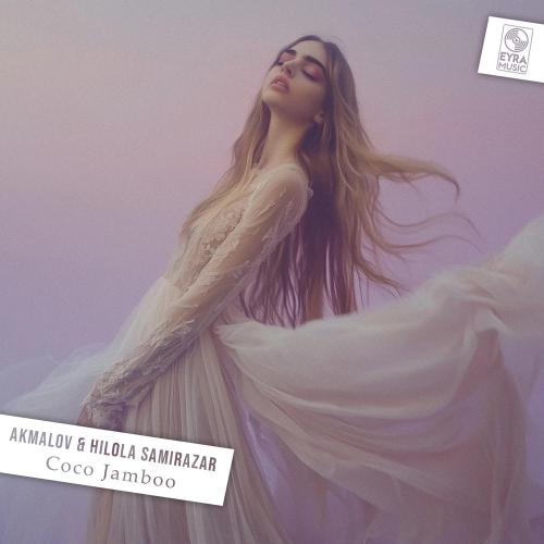 Akmalov, Hilola Samirazar - Coco Jamboo