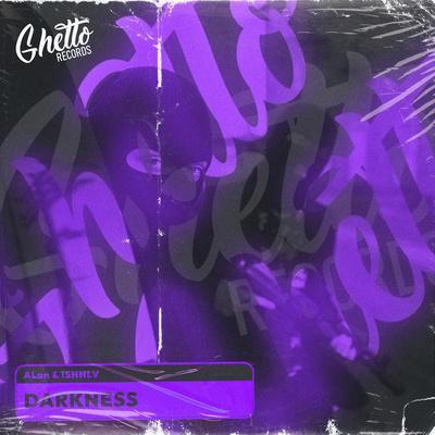 ALan, ISHNLV - Darkness