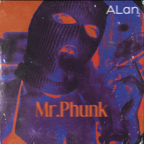 ALan - MrPhunk