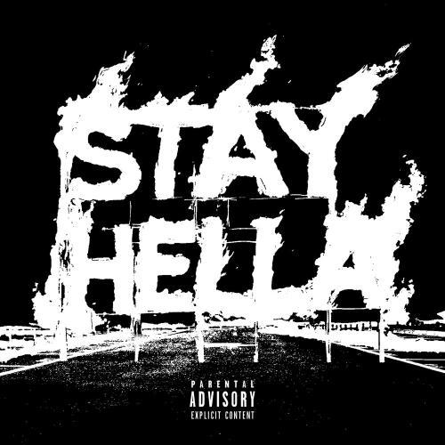 STAY HELLA