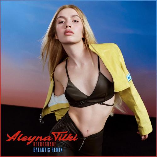 Aleyna Tilki - Retrograde (Galantis Remix)
