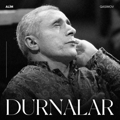 Alim Qasimov - Durnalar