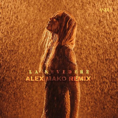 Andia - La Nevedere (Alex Mako Remix)