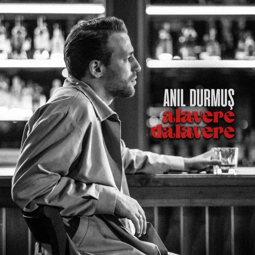 Anıl Durmuş - Alavere Dalavere