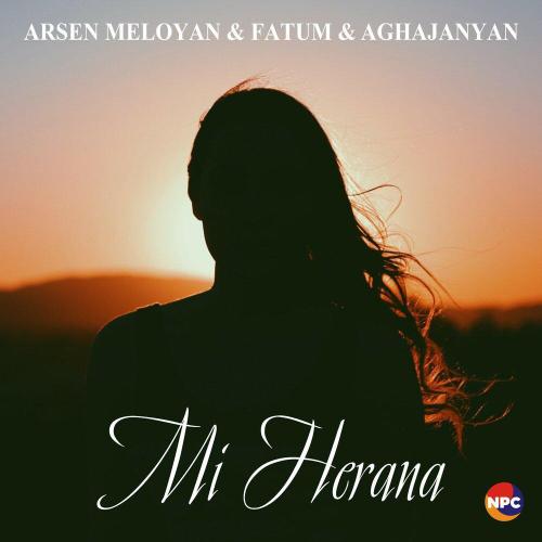 Arsen Meloyan - Mi Herana