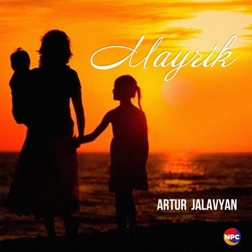 Artur Jalavyan - Mayrik