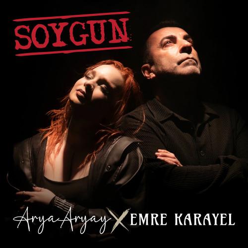 Arya Aryay & Emre Karayel - Soygun