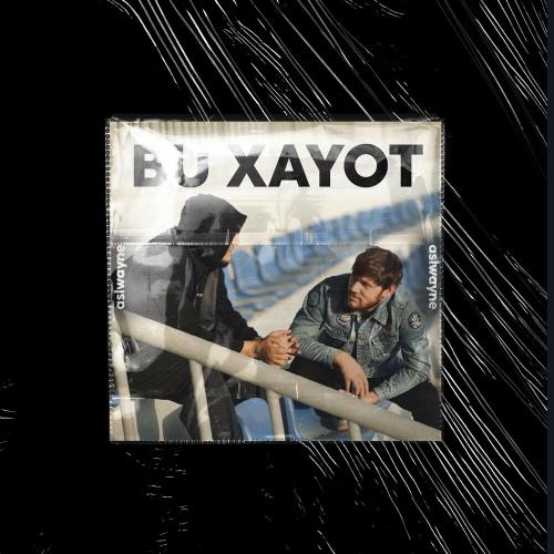 Asl Wayne - Bu Xayot