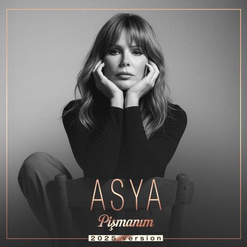 Asya - Pişmanım (2025 Version)