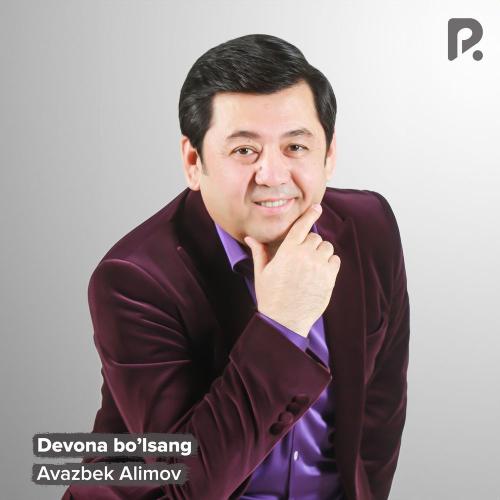 Avazbek Alimov - Devona Bo'lsang
