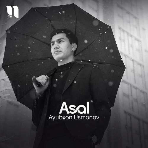 Ayubxon Usmonov - Asal