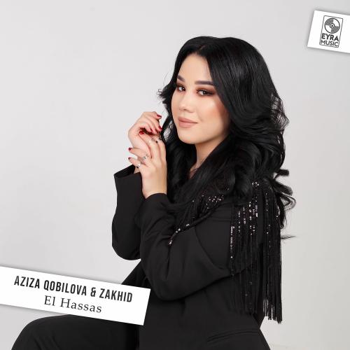 Aziza Qobilova & ZAKHID - El Hassas