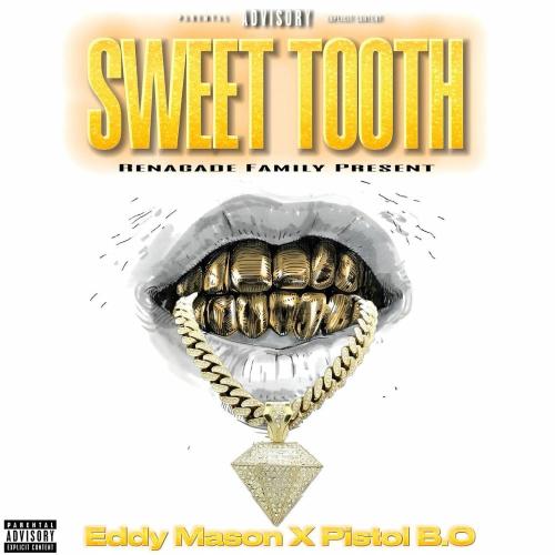 B.O & Eddy Mason - Sweet Tooth