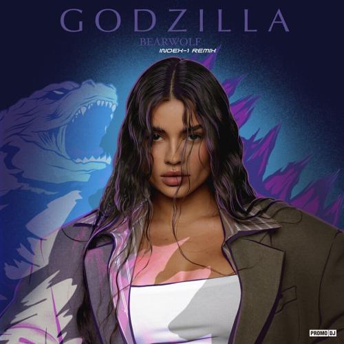 bearwolf - GODZILLA (Index-1 Remix)