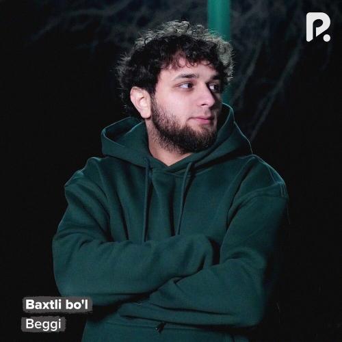 Beggi - Baxtli Bo'l