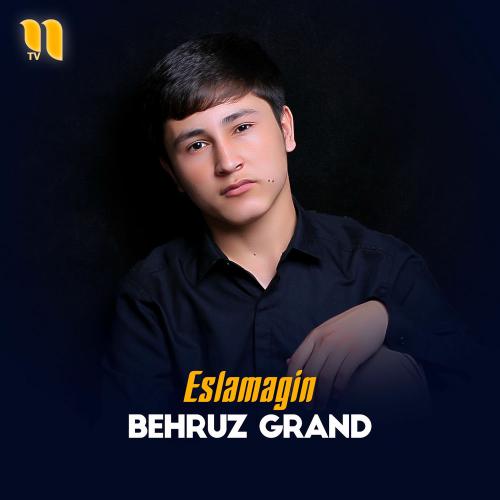 Behruz Grand - Eslamagin