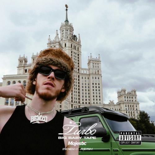 Big Baby Tape - Turbo (Majestic) (Index-1 Remix)