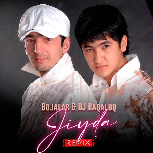 Bojalar & DJ Baqaloq - Jiyda (Remix)