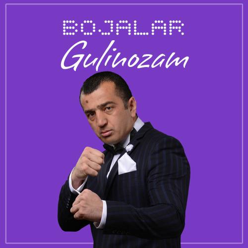 Bojalar - Gulinozam