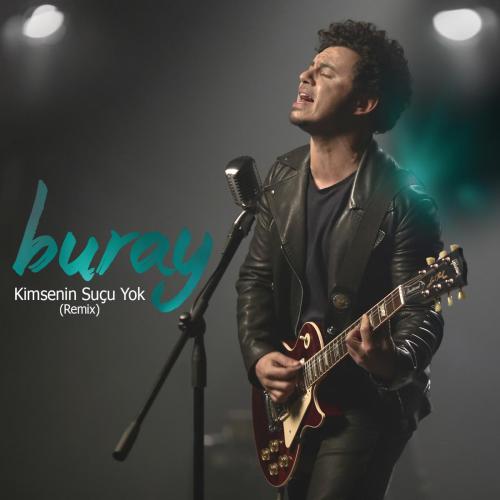 Buray - Kimsenin Sucu Yok (Kougan Ray Remix)