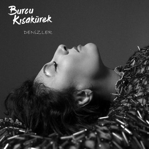 Burcu Kısakürek - Denizler