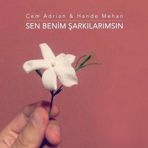 Cem Adrian - Sen Benim Şarkılarımsın