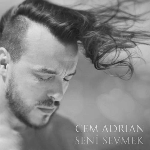Cem Adrian - Seni Sevmek