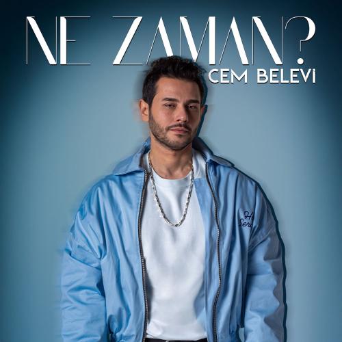 Cem Belevi - Ne Zaman_
