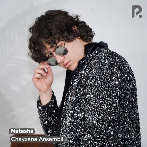 Chayxana Ansambli - Natasha