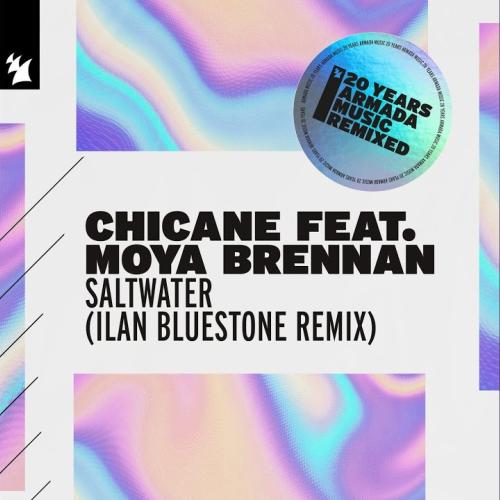 Chicane, Moya Brennan - Saltwater (Ilan Bluestone Extended Remix)