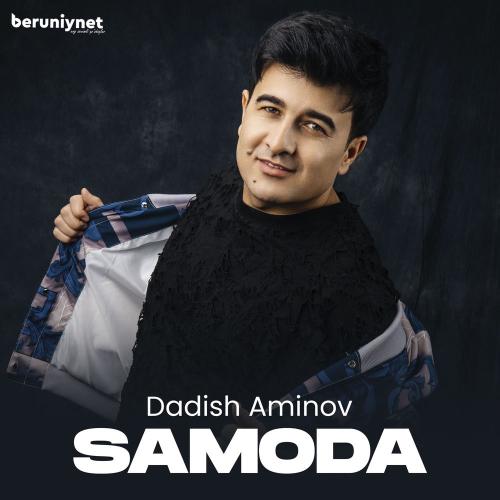 Dadish Aminov - Samoda