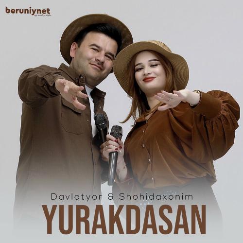 Davlatyor Shomurodov feat. Shohidaxonim - Yurakdasan