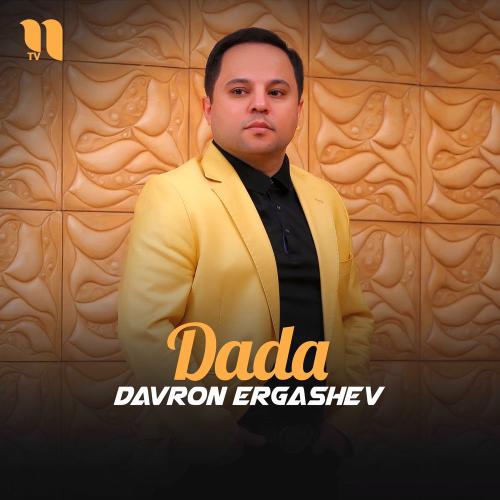 Davron Ergashev - Dada