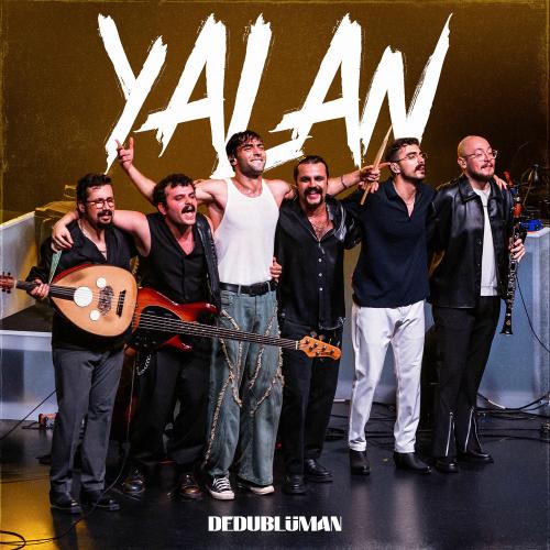 Dedublüman - Yalan