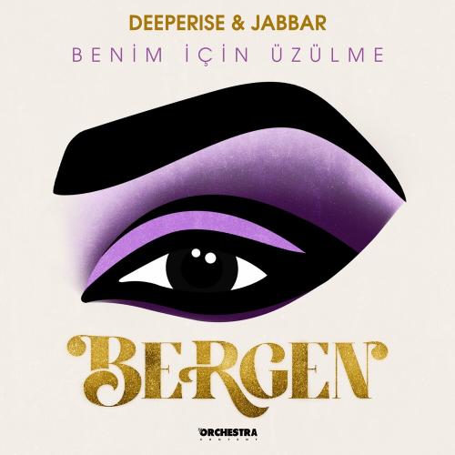 Deeperise feat. Jabbar - Benim Icin Uzulme