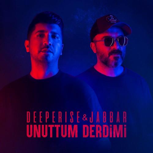 Deeperise feat. Jabbar - Unuttum Derdimi