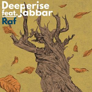 Deeperise, JABBAR - Raf