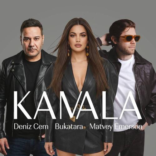 Deniz Cem & Bukatara & Matvey Emerson - KAMALA