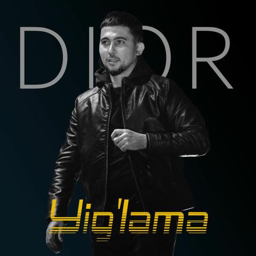 Dior - Yig'lama