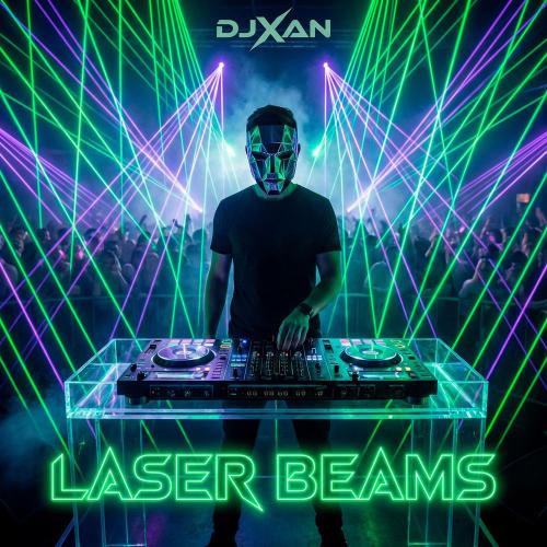 DJXAN - Laser Beams
