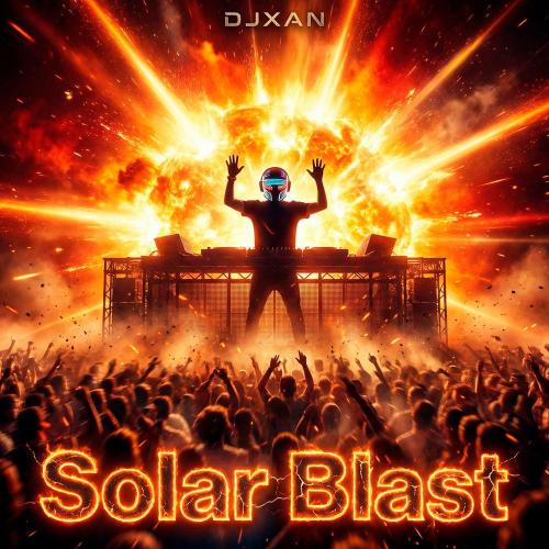 DJXAN - Solar Blast