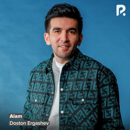 Doston Ergashev - Alam